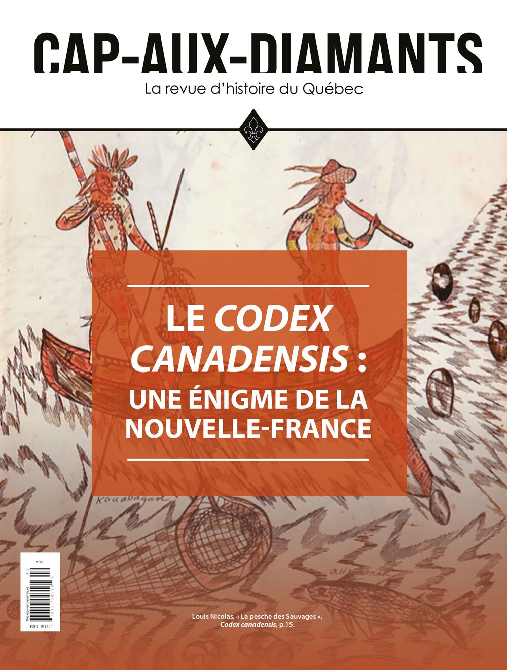 N°142 : Codex canadensis, une énigme de la Nouvelle-France