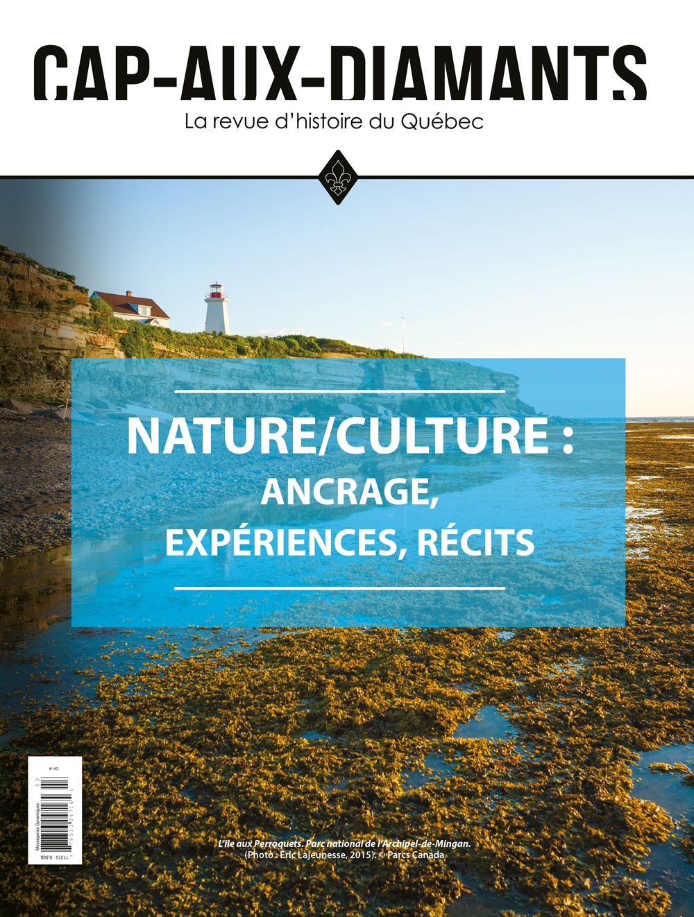 N°143 : Nature / Culture : ancrage, expériences, récits